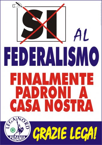 I Manifesti Lega Nord - 2005